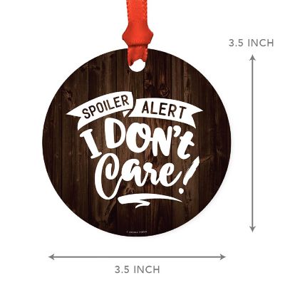 MDF Ornament Spoiler Alert I Don't Care! Image 2