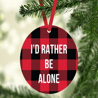 MDF Wood Ornament  Rather Be Alone Image 1