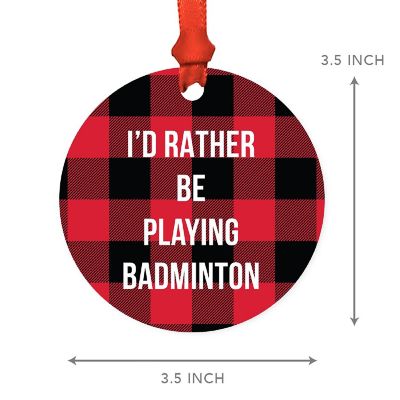 MDF Wood Ornament  Rather Be Badminton Image 2