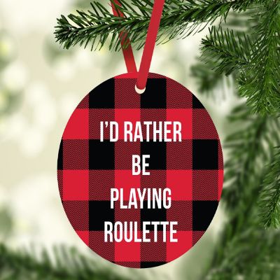 MDF Wood Ornament  Rather Be Roulette Image 1