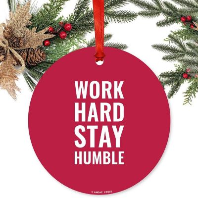 Metal Christmas Ornament Work Hard Stay Image 1