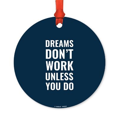 Metal Xmas Ornament Dreams Don't Work Image 2