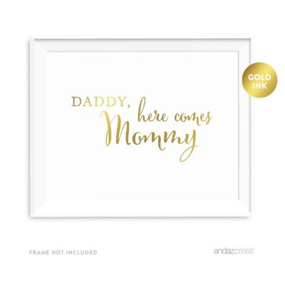 Metallic Gold Daddy Here Comes 8.5x11 Image 1