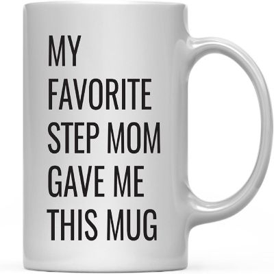 My Favorite Step Mom Gave Me This Mug Image 2