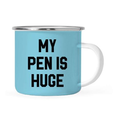 My Pen Is Huge 11oz Campfire Mug Image 1