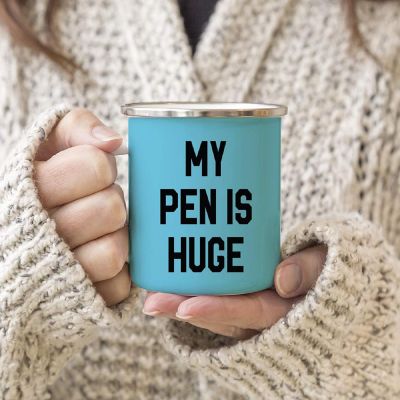 My Pen Is Huge 11oz Campfire Mug Image 2