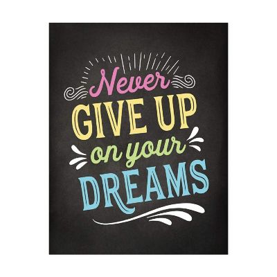 Never Give Up on Dreams 8.5x11in Image 1