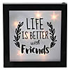 Northlight 9" B/O LED Lighted "Life is Better With Friends" Framed Wall Decor Image 1