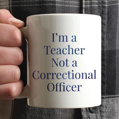 Not a Correctional Officer Ceramic Mug Image 1