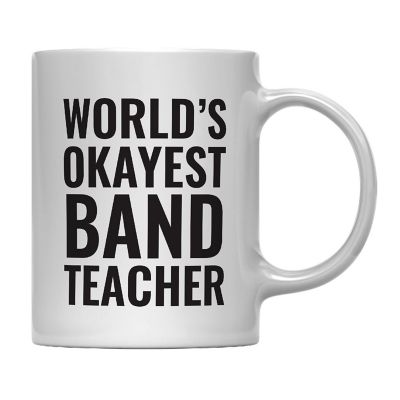 Okayest Band Teacher Ceramic Mug Image 2