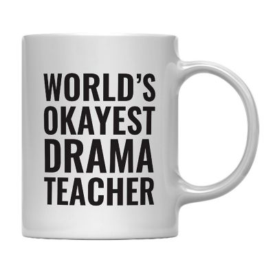 Okayest Drama Teacher Ceramic Mug Image 2