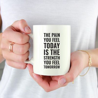 Pain Today Strength Tomorrow Mug Image 1