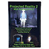Projected Reality 2 How To DVD Image 1