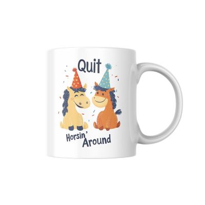 Quit Horsin_ Around Mug by Dancing Littles Jungle Image 1