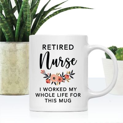 Retired Nurse Worked Whole Life Mug Image 1