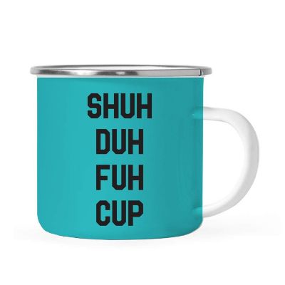 Shuh Duh Fuh Cup 11oz  Campfire Mug Image 1