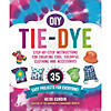 Skyhorse Publishing DIY Tie-Dye 35 Easy Projects For Everyone Book Image 1