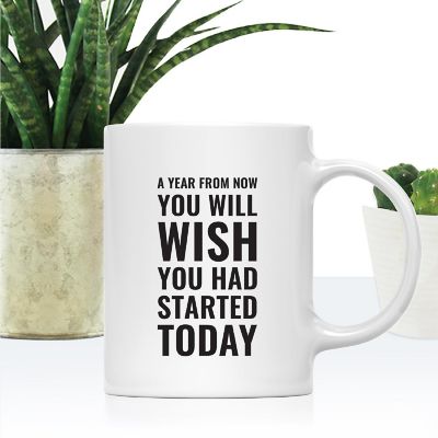 Start Today Year Ahead Ceramic Mug Image 1