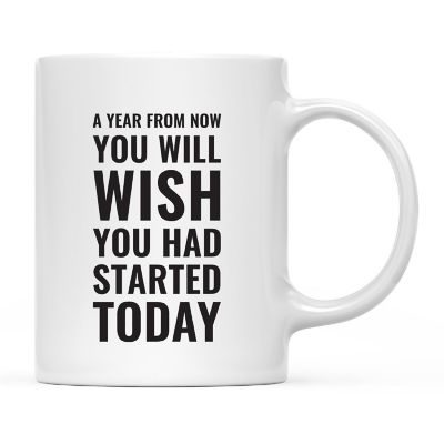 Start Today Year Ahead Ceramic Mug Image 2