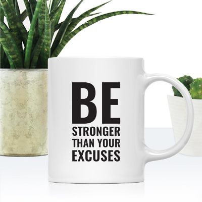 Stronger Than Excuses Ceramic Mug Image 1