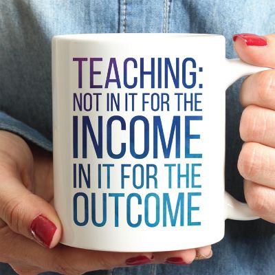 Teaching Outcome Quote Ceramic Mug Image 1