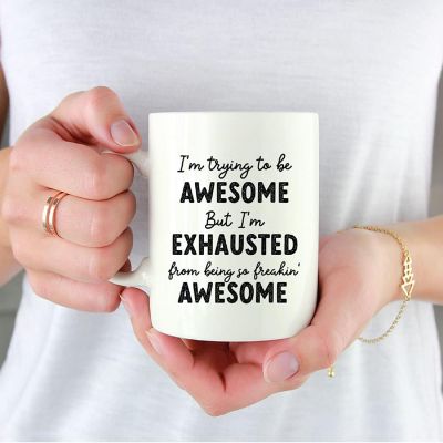 Trying To Be Awesome Ceramic Coffee Mug Image 1