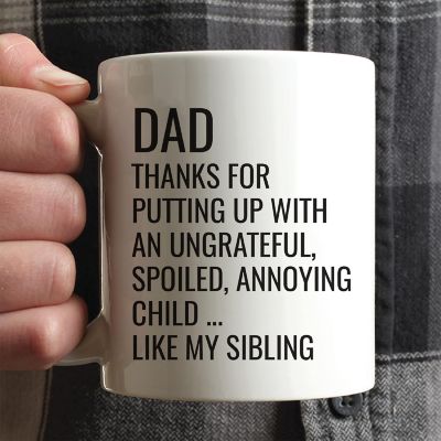 Ungrateful Sibling Joke Ceramic Mug Image 1