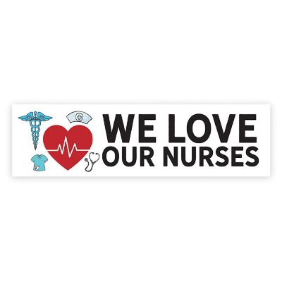 We Love Our Nurses Banner - 13 x 48 Inch Image 1
