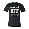 Weekend BFF Adult&#8217;s T-Shirt - Medium Image 1