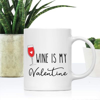 Wine Is My Valentine Mug, 1 Pack Image 1