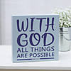 With God All Things Are Possible Tabletop Sign Image 1