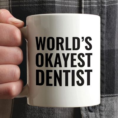 World's Okayest Dentist Ceramic Mug Image 1