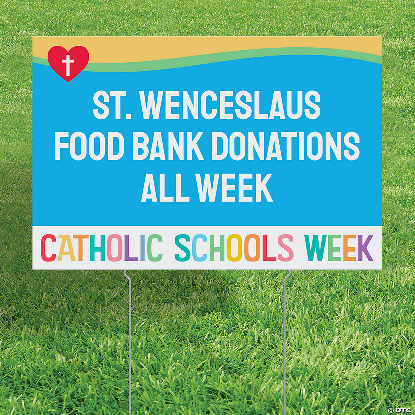 24" x 16" Personalized Message Catholic Schools Week Yard Sign Image