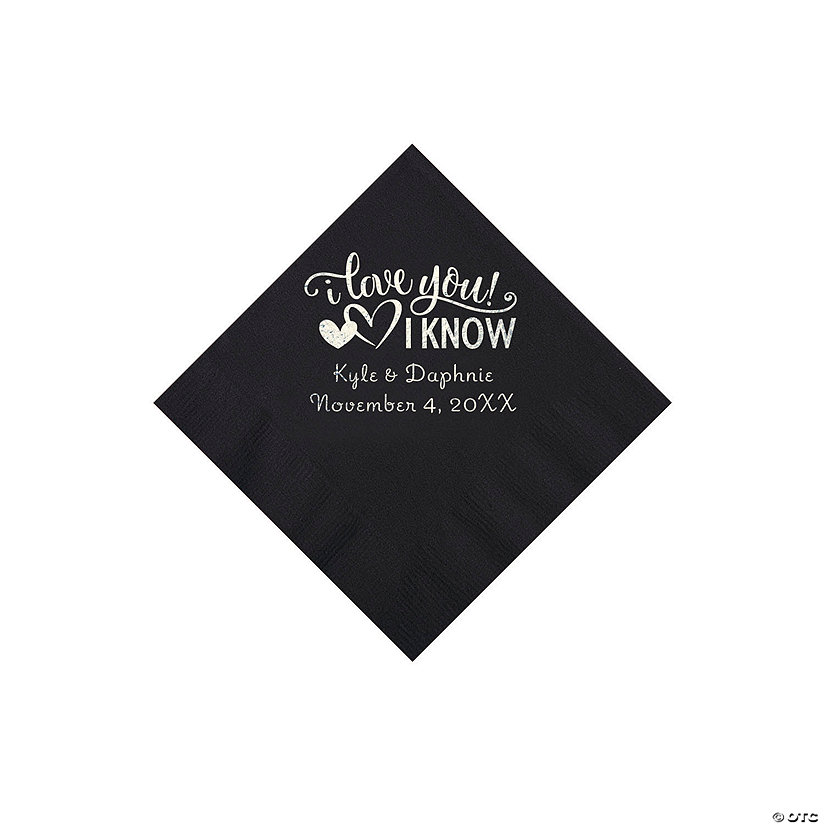 Black I Love You, I Know Personalized Napkins with Silver Foil - Beverage Image Thumbnail