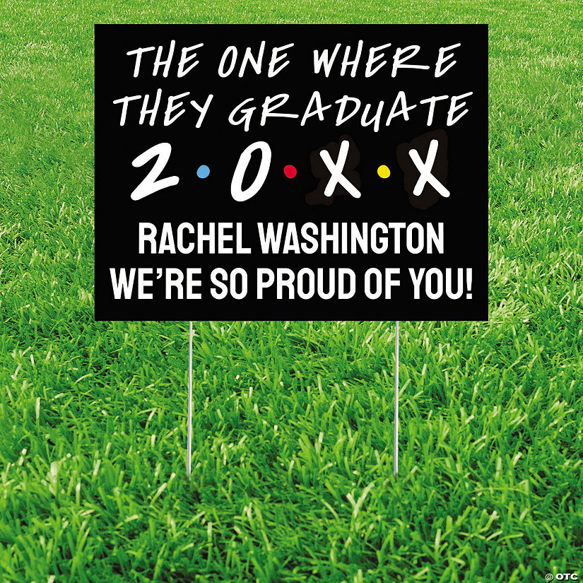 Personalized Friends "The One Where They Graduate" Yard Sign Image Thumbnail