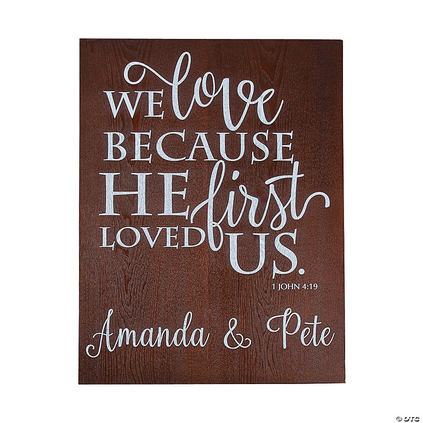 Personalized He Loved Us First Sign Image Thumbnail