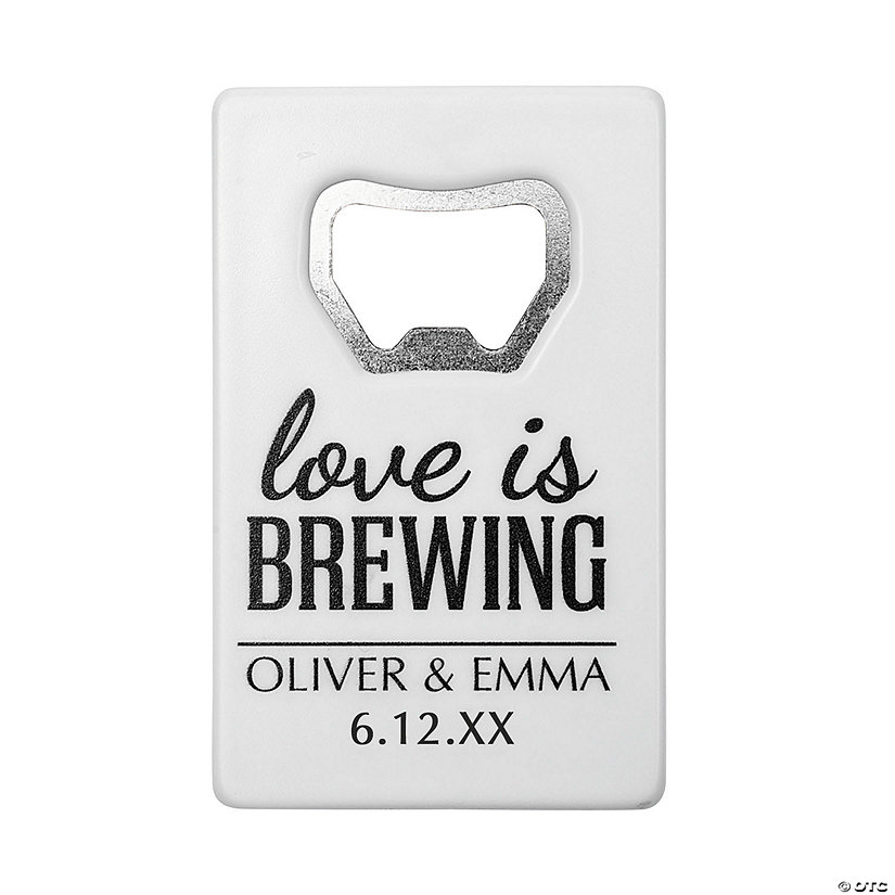 Personalized Love Is Brewing Bottle Openers 12 Pc. Oriental Trading