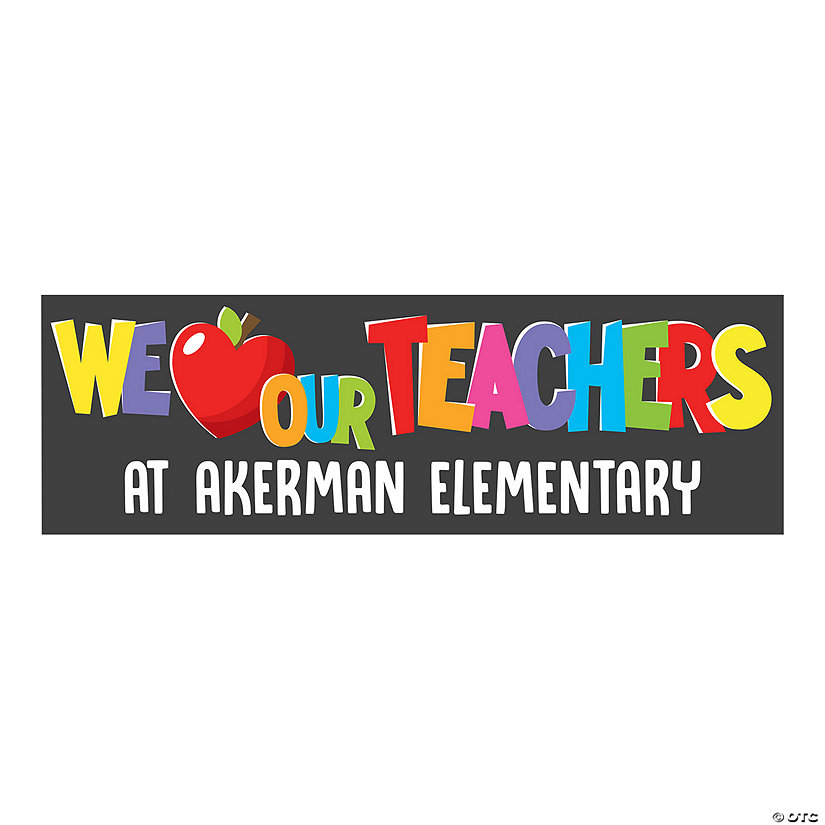 We Love Our Teachers Custom Banner - Medium Image Thumbnail