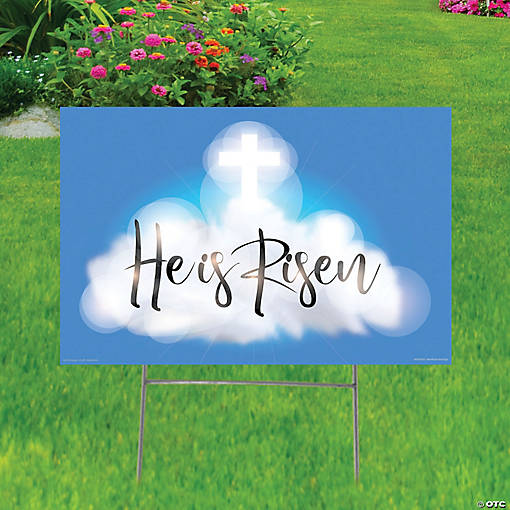23" x 15" He Is Risen Yard Sign