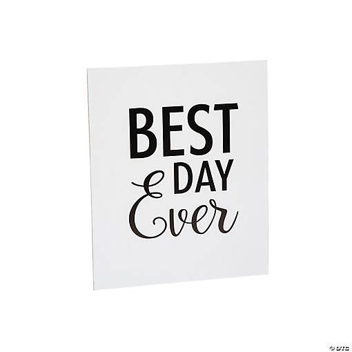Best Day Ever Tabletop Sign