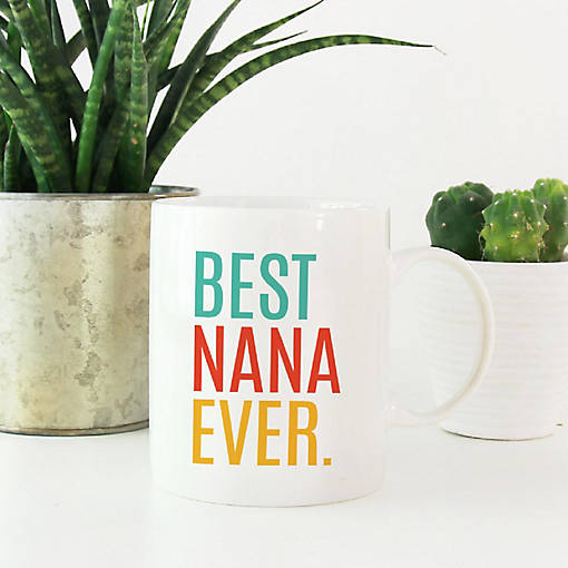 Best Nana Ever Ceramic Mug