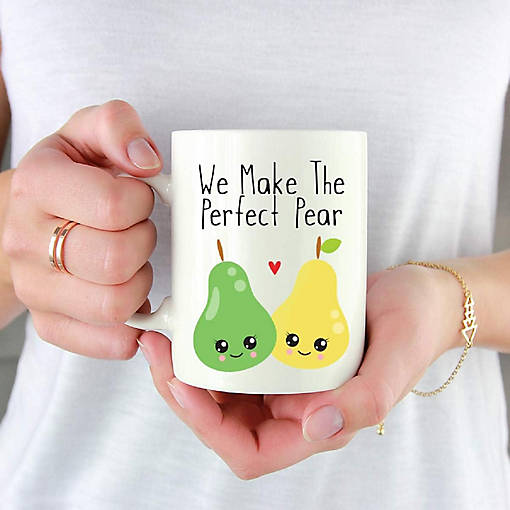 Coffee Mug We Make The Perfect Pear