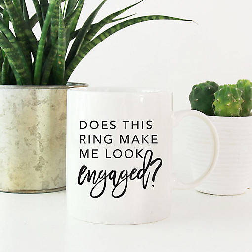 Does This Ring Look Engaged Ceramic Mug