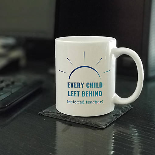 Every Child Left Behind Ceramic Mug