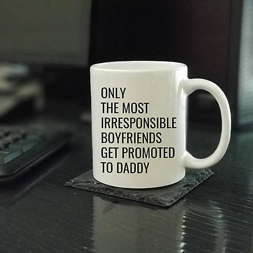 Irresponsible BF Promoted to Daddy Mug