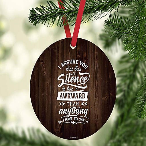 MDF Ornament I Assure You That This