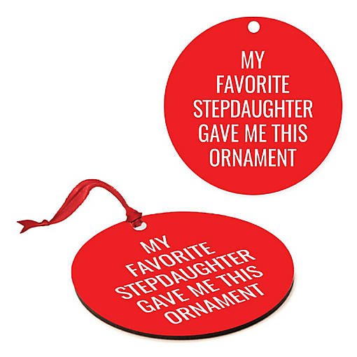 MDF Ornament My Favorite Stepdaughter