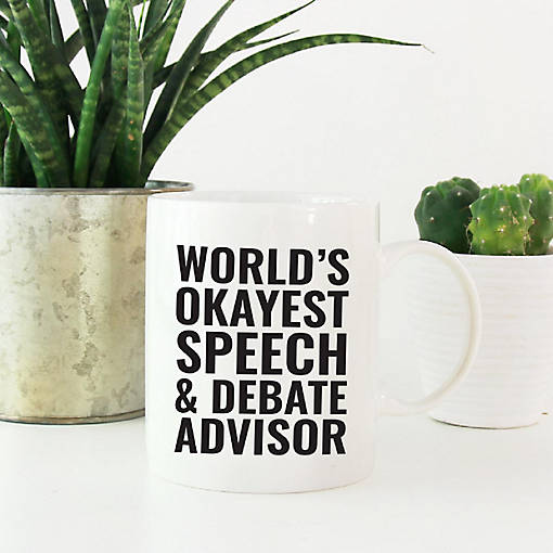 Okayest Speech Debate Advisor Mug