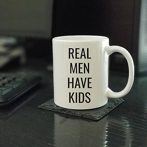 Real Men Have Kids Ceramic Mug