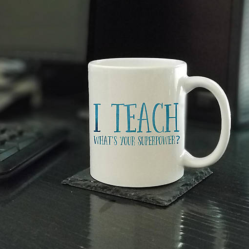 Teaching Is My Superpower Ceramic Mug